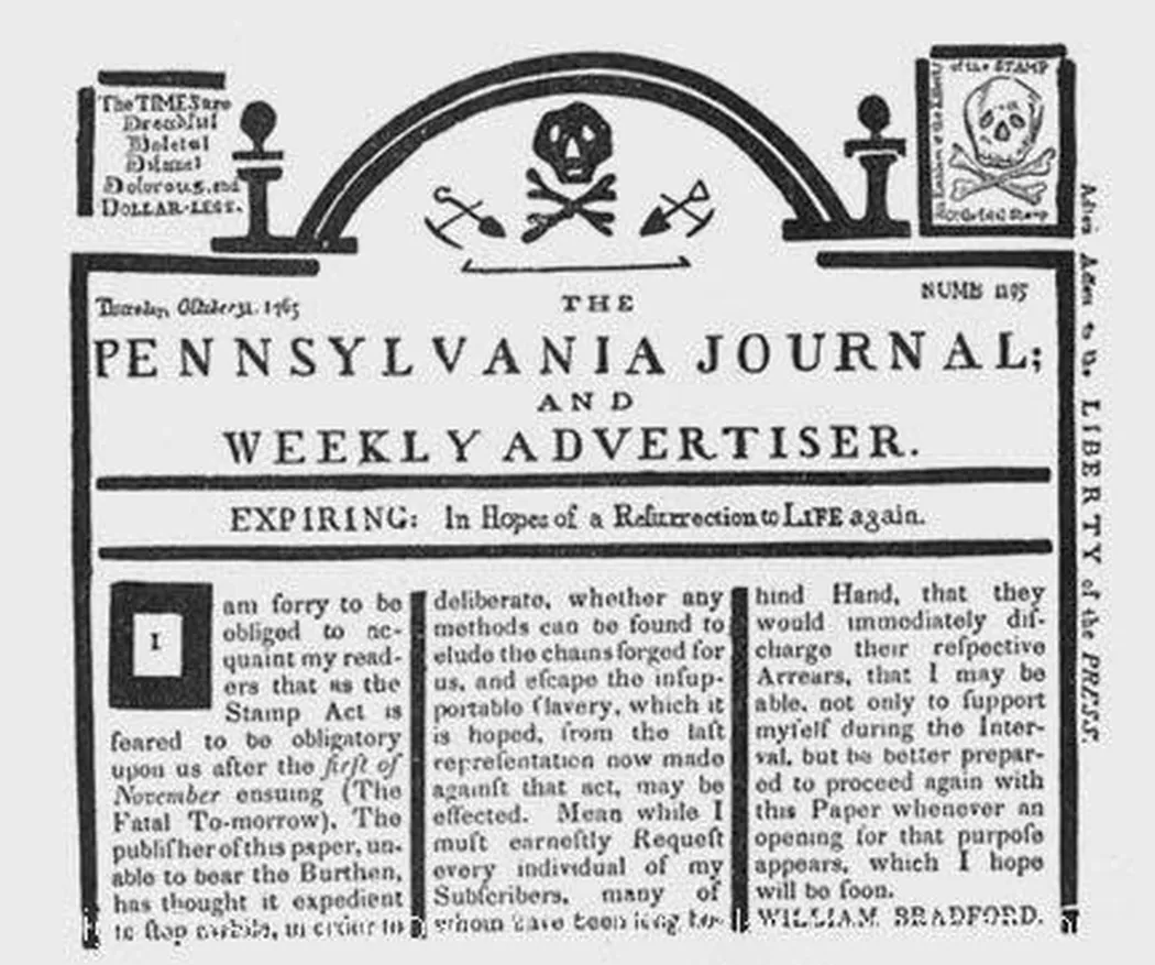 The Pennsylvania Journal and Weekly Advertiser masthead from October 31, 1765, featuring skull and crossbones imagery and the text 'EXPIRING: In Hopes of a Resurrection to LIFE again.' The newspaper's publisher, William Bradford, used this dramatic funeral imagery to protest the Stamp Act, which was set to take effect the next day.